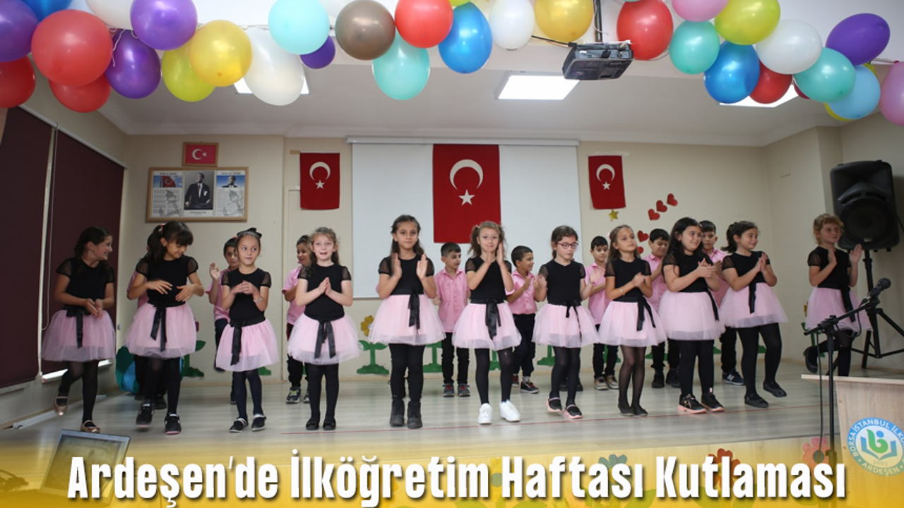 Ardeşen'de İlköğretim Haftası Şenliği Düzenledi.