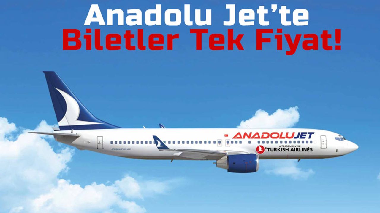 AnadoluJet'ten 299 Liraya Uçak Bileti