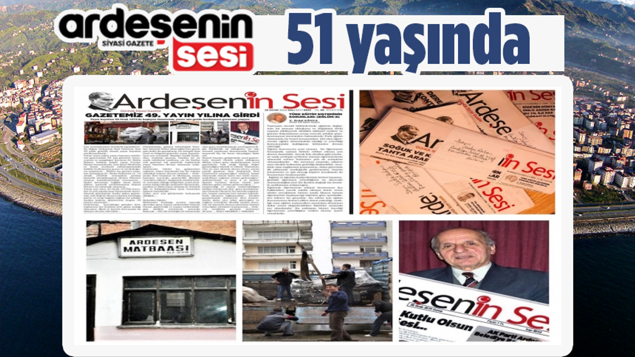 Ardeşen'in Sesi Gazetesi 51 Yıldır Kesintisiz Yayında