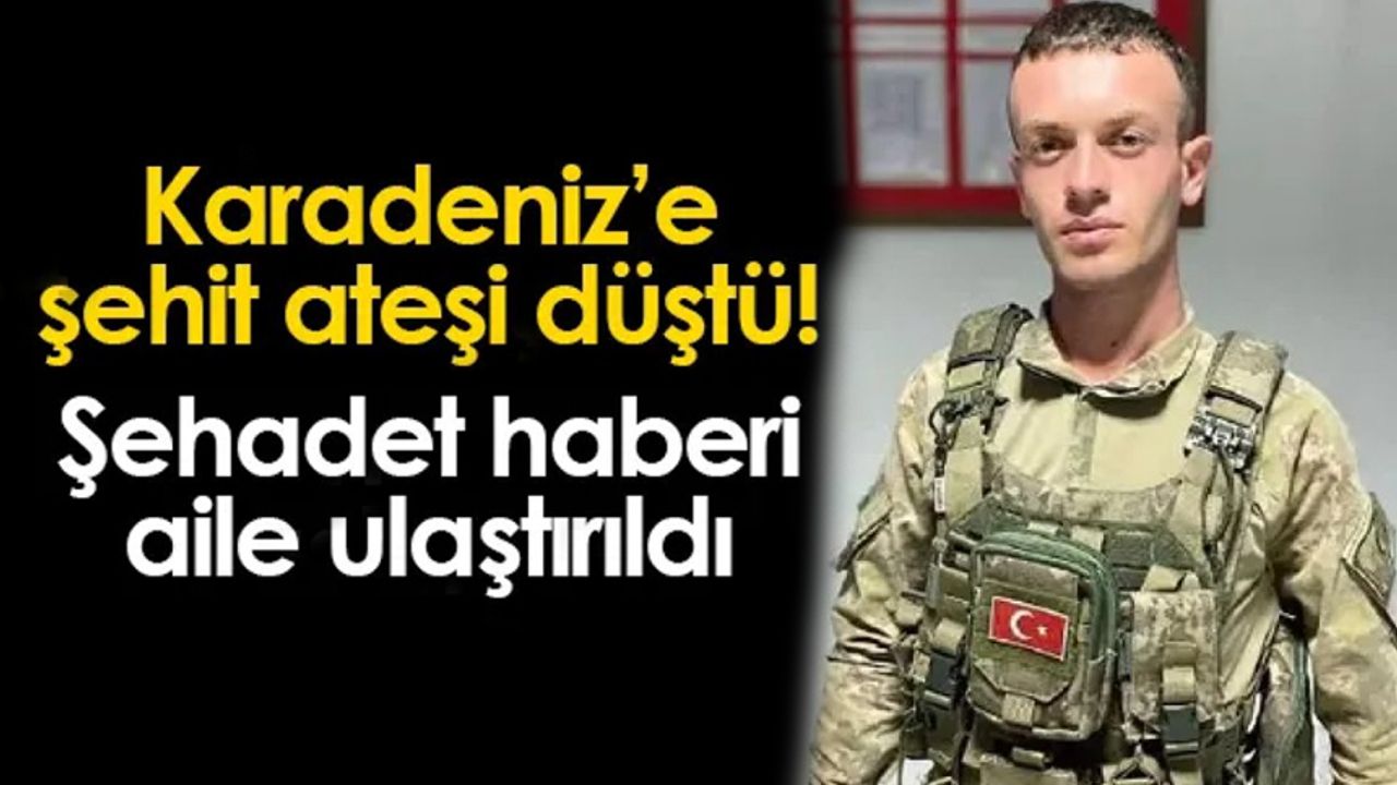Ordu'ya şehit ateşi düştü! Sözleşmeli Er Murat Atar'ın ailesine şehadet haberi verildi