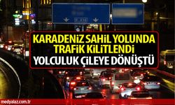 Karadeniz Sahil Yolu'nda trafik kitlendi