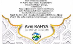 Belediye Başkanı Kâhya'nın, Regaib Kandili Mesajı