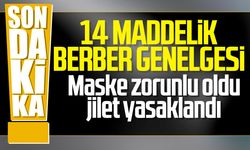 Berber güzellik salonu ve kuaförlerle ilgili yeni genelge