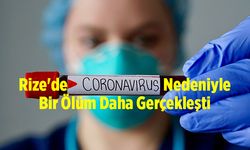 Rize'de Kovid-19 Nedeniyle Bir Ölüm Daha Gerçekleşti