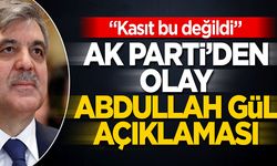 AK Parti’den olay Abdullah Gül açıklaması!
