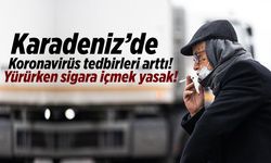 Koronavirüs tedbirleri arttı! Yürürken sigara içmek yasak!