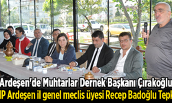 Ardeşen'de Muhtarlardan Recep Badoğlu Tepkisi