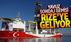 Yavuz sondaj gemisi Rize'ye geliyor