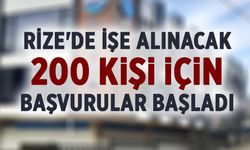 Rize ve ilçelerde 200 kişi alınacak...