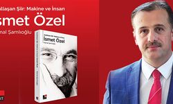 Kemal Şamlıoğlu'nın Kaleminden Assallaşan Şiir: Makine ve İnsan İsmet Özel