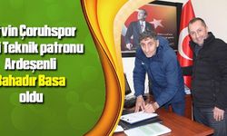 Artvin Çoruhspor yeni Teknik patronu Ardeşenli Bahadır Basa oldu