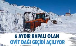 Kardan kapanan Ovit Dağı Geçidi 6 ay sonra açılacak