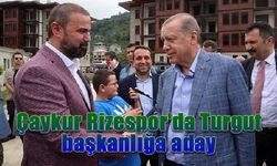 Çaykur Rizespor'da İbrahim Turgut başkanlığa aday