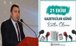 21 Ekim Dünya Gazeteciler Günü Kutlu Olsun
