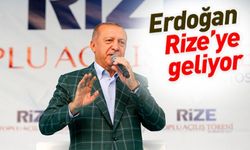 Cumhurbaşkanı Erdoğan, Rize’ye Geliyor