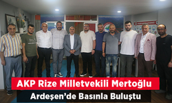 AK PARTİ Rize Milletvekili Av.Harun Mertoğlu Ardeşen'de Basınla Buluştu