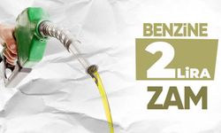 Benzine 2 liralık zam daha geliyor!