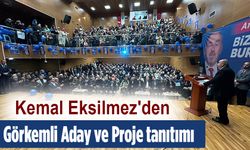 Kemal Eksilmez'den Görkemli Aday ve Proje tanıtımı