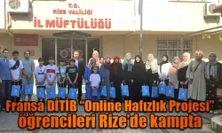 Fransa “Online Hafızlık Projesi” öğrencileri Rize’de kampta