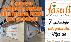 6 şubeyle İstanbul’a yayılan kuru fasulye lezzeti Rize’ye geliyor