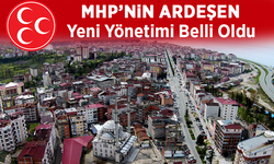 MHP Ardeşen İlçesi Yeni Yönetimi Belli Oldu!