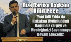 Rize Barosu Başkanı Ümit Peçe'den yeni adli yıl mesajı