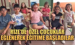 Rize’de özel çocuklar eğlenerek eğitime başladılar