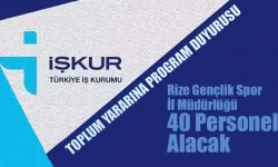 Rize Gençlik Spor İl Müdürlüğü 40 personel alacak