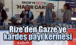 Rize’den Gazze’ye kardeş payı kermesi