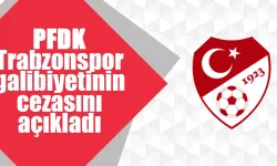 PFDK Çaykur Rizespor, Çayelispor ve Pazarspor'a ceza yağdırdı