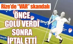 Çaykur Rizespor karşılaşmasında VAR skandalı yaşandı