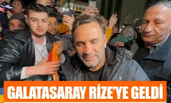 Galatasaray Çaykur Rizespor karşılaşması için Rize'ye geldi