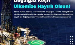 Karadeniz’deki doğalgaz keşfine BEUN’dan destek mesajı