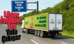 Lösev İyilikler Tırı Karadenize Doğru Yola Çıkıyor