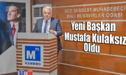 Rize SMMM Odasın'da Yeni Başkan Mustafa Kulaksız