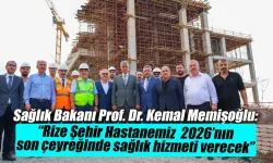 Bakan Rize Şehir Hastanesinin açılış tarihini verdi.