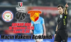 Çaykur Rizespor Göztepe maçının hakemi açıklandı
