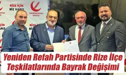 Yeniden Refah Partisinde Rize İlçe Teşkilatlarında Bayrak Değişimi