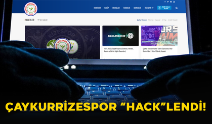 Çaykur Rizespor’a Siber Saldırı!