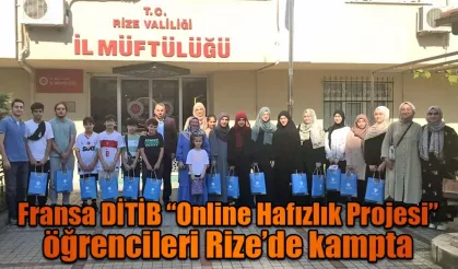 Fransa “Online Hafızlık Projesi” öğrencileri Rize’de kampta