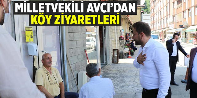 Milletvekili Avcı’dan Köy Ziyaretleri
