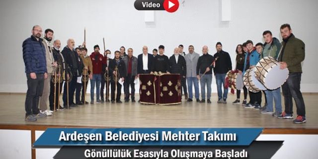 Ardeşen Belediyesi Mehter Takımı Gönüllülük Esasıyla Oluşmaya Başladı.