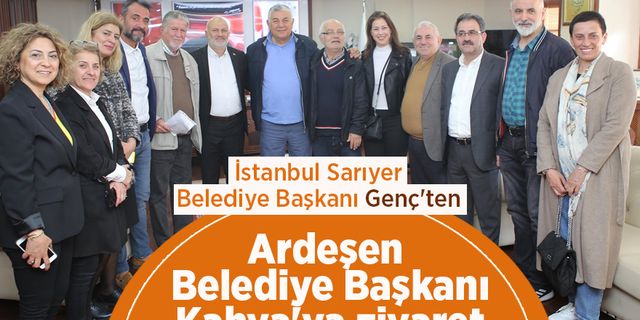 İstanbul Sarıyer Belediye Başkanı Genç'ten Kahya'ya ziyaret