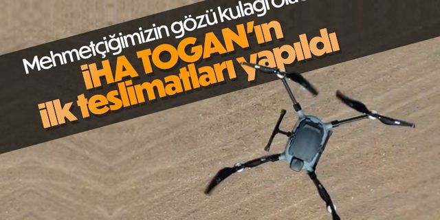 Milli gözcü İHA TOGAN’ın ilk teslimatları yapıldı
