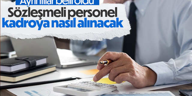 Sözleşmeli memurun kadroya geçişiyle ilgili ayrıntılar