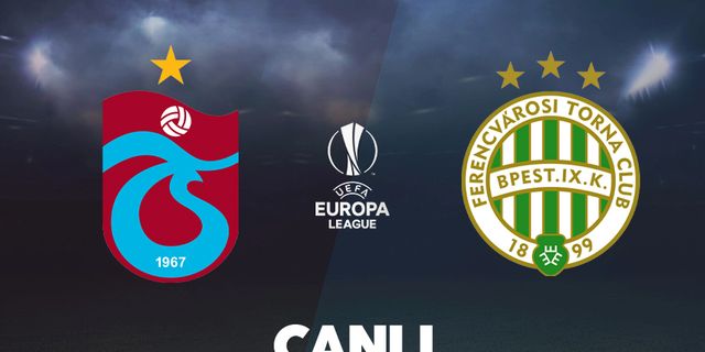 Trabzonspor - Ferencvaros l CANLI