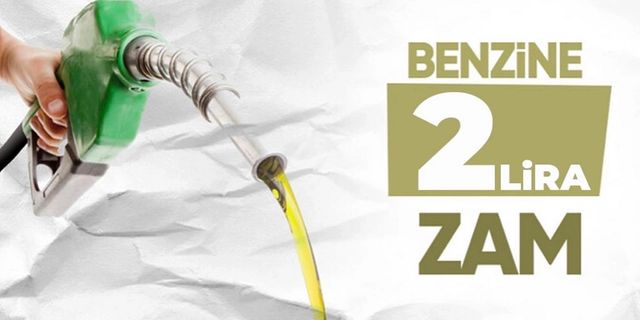 Benzine 2 liralık zam daha geliyor!
