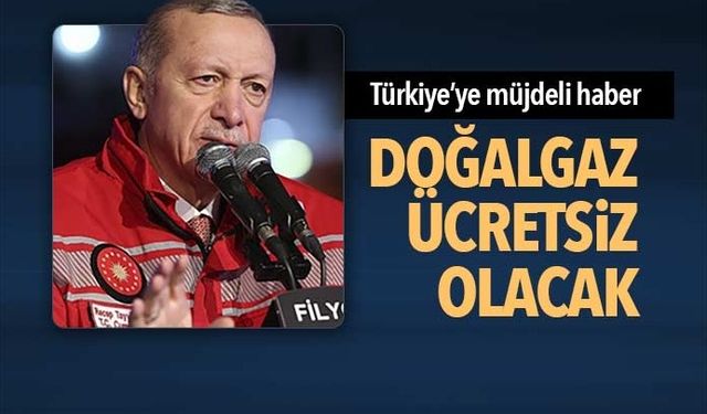 GÜNDEMCumhurbaşkanı Erdoğan: Doğal gaz bir yıl ücretsiz!