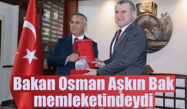 Bakan Osman Aşkın Bak memleketindeydi.