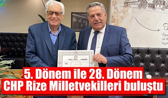 CHP'nin yeni Rize vekilinden 46 yıl önceki vekile ziyaret